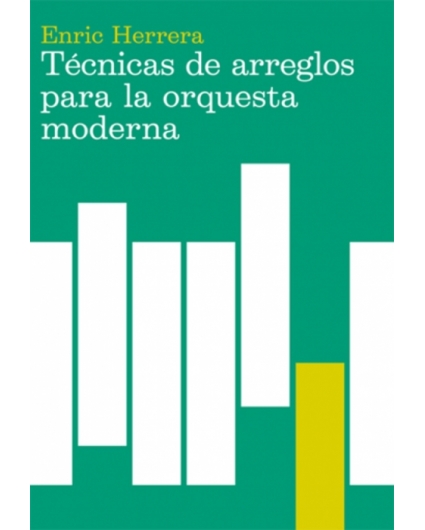 Técnicas de Arreglos para la Orquesta Moderna