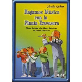 Hagamos Música con la Flauta Travesera