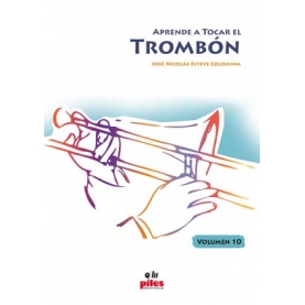 Aprende a Tocar el Trombón Volumen 10