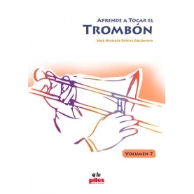 Aprende a Tocar el Trombón Volumen 7